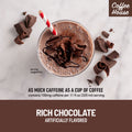 Advanced Energy Rich Chocolate-As much caffeine as a cup of coffee.  Contains 100mg caffeine per 11 fl oz (325 ml) serving.  Rich Chocolate, artificially flavored